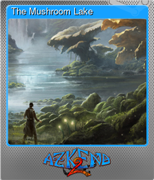 Series 1 - Card 3 of 6 - The Mushroom Lake