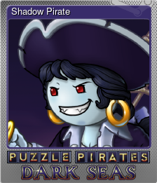 Series 1 - Card 7 of 12 - Shadow Pirate
