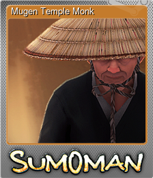 Series 1 - Card 4 of 5 - Mugen Temple Monk