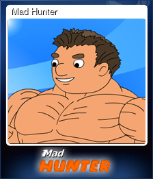 Series 1 - Card 5 of 8 - Mad Hunter
