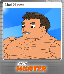 Series 1 - Card 5 of 8 - Mad Hunter