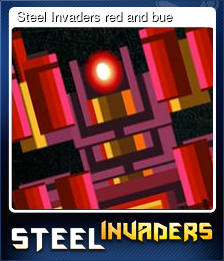 Steel Invaders red and bue