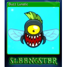 Buzz Lunatic