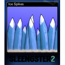 Ice Spikes