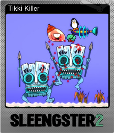 Series 1 - Card 1 of 9 - Tikki Killer