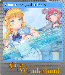 Series 1 - Card 5 of 6 - Alice in the pool of tears
