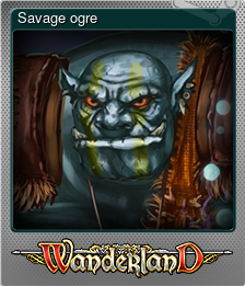 Series 1 - Card 4 of 7 - Savage ogre