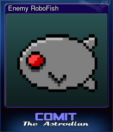 Series 1 - Card 7 of 10 - Enemy RoboFish