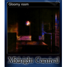 Gloomy room