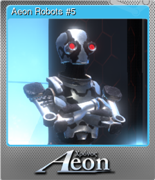 Series 1 - Card 5 of 5 - Aeon Robots #5