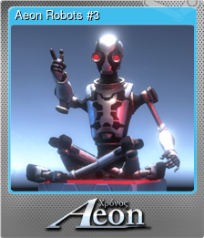 Series 1 - Card 3 of 5 - Aeon Robots #3