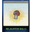 Relax your ball