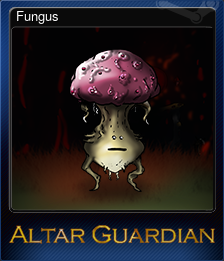 Series 1 - Card 5 of 5 - Fungus