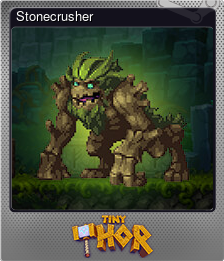 Series 1 - Card 5 of 6 - Stonecrusher