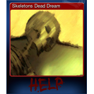 Skeletons Dead Dream