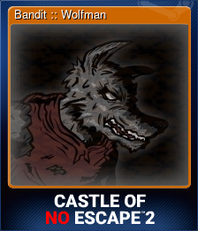 Series 1 - Card 5 of 6 - Bandit :: Wolfman