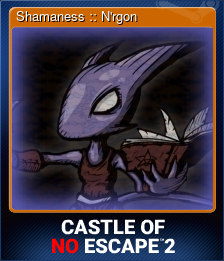 Series 1 - Card 6 of 6 - Shamaness :: N'rgon