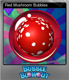 Series 1 - Card 1 of 6 - Red Mushroom Bubbles