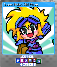 Series 1 - Card 1 of 7 - Super Robot Girl Pulse