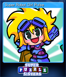 Series 1 - Card 1 of 7 - Super Robot Girl Pulse
