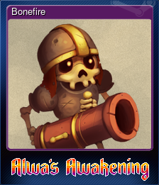 Series 1 - Card 2 of 6 - Bonefire