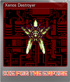 Series 1 - Card 2 of 5 - Xenos Destroyer