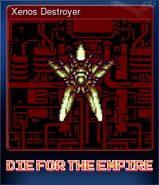 Series 1 - Card 2 of 5 - Xenos Destroyer