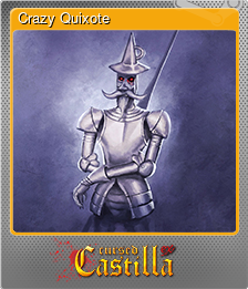 Series 1 - Card 4 of 6 - Crazy Quixote