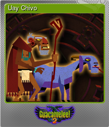 Series 1 - Card 7 of 8 - Uay Chivo