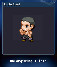 Series 1 - Card 4 of 8 - Brute Card