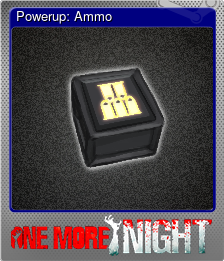 Series 1 - Card 3 of 6 - Powerup: Ammo