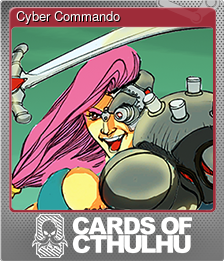 Series 1 - Card 4 of 10 - Cyber Commando