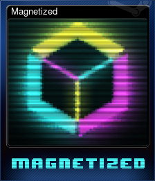 Series 1 - Card 5 of 5 - Magnetized