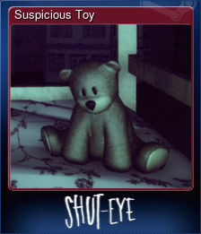 Series 1 - Card 2 of 5 - Suspicious Toy