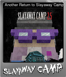 Series 1 - Card 3 of 10 - Another Return to Slayaway Camp