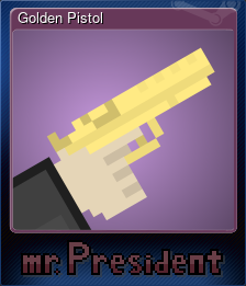 Series 1 - Card 1 of 5 - Golden Pistol