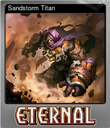 Series 1 - Card 4 of 6 - Sandstorm Titan