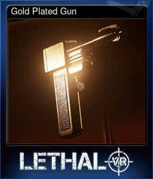 Series 1 - Card 2 of 6 - Gold Plated Gun