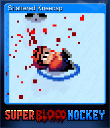 Series 1 - Card 2 of 5 - Shattered Kneecap