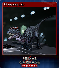 Series 1 - Card 2 of 5 - Creeping Dilo
