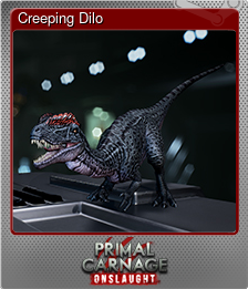 Series 1 - Card 2 of 5 - Creeping Dilo