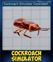 Series 1 - Card 2 of 5 - Cockroach Simulator Cockroach