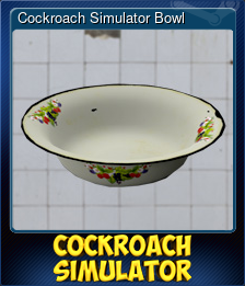 Series 1 - Card 1 of 5 - Cockroach Simulator Bowl