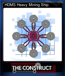Series 1 - Card 2 of 5 - HDMS Heavy Mining Ship
