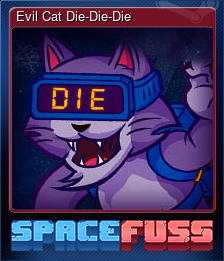 Series 1 - Card 4 of 6 - Evil Cat Die-Die-Die