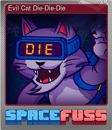 Series 1 - Card 4 of 6 - Evil Cat Die-Die-Die