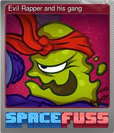 Series 1 - Card 2 of 6 - Evil Rapper and his gang