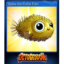 Spike the Puffer Fish