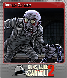 Series 1 - Card 2 of 6 - Inmate Zombie