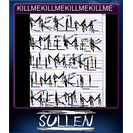 KILLMEKILLMEKILLMEKILLME